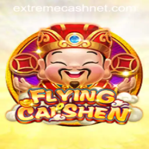 FlyingCaiShen: Excitement Unbound with EXTREMECASH