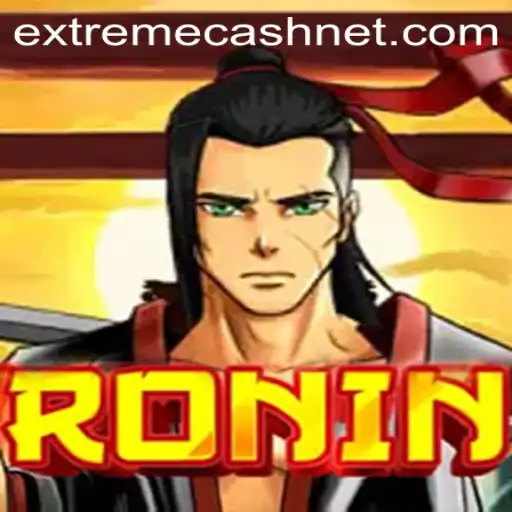 The Thrilling World of Ronin: Unlocking Opportunities with EXTREMECASH